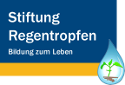 Stiftung Regentropfen Stiftung Regentropfen